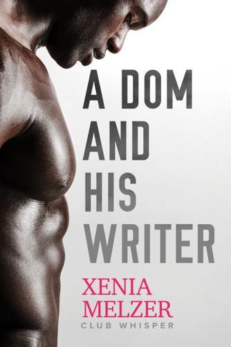 A Dom and His Writer Volume 1