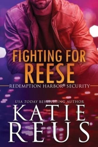 Fighting for Reese