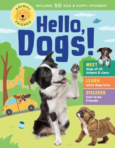 Animal Friends : Hello, Dogs!