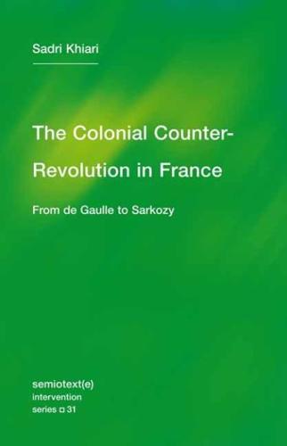 The Colonial Counter-Revolution in France