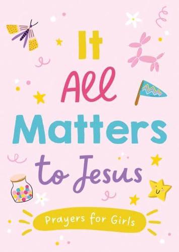 It All Matters to Jesus