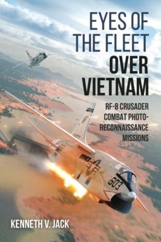 Eyes of the Fleet Over Vietnam