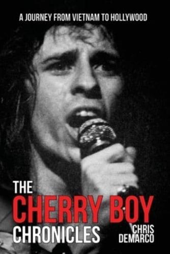 The Cherry Boy Chronicles