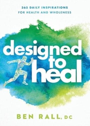 Designed to Heal