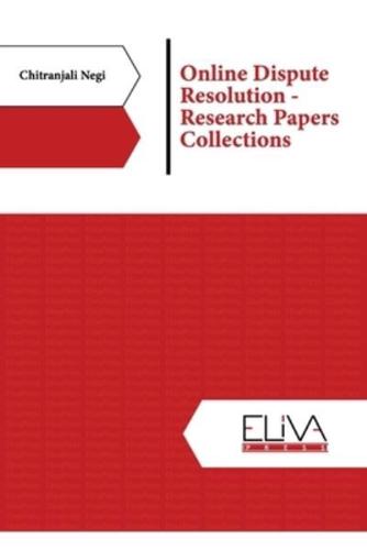Online Dispute Resolution - Research Papers Collections