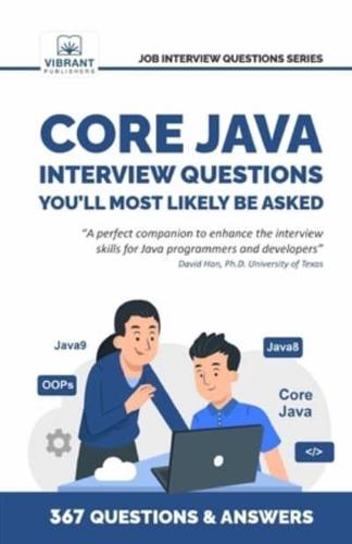 Core Java Interview Questions You'll Most Likely Be Asked