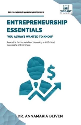 Entrepreneurship Essentials You Always Wanted to Know