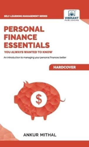 Personal Finance Essentials You Always Wanted to Know