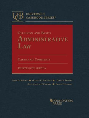 Gellhorn and Byse's Administrative Law