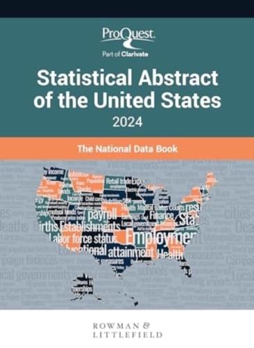 ProQuest Statistical Abstract of the United States 2024: The National Data Book