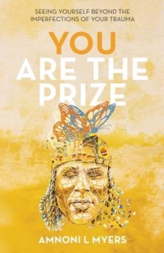 You Are The Prize