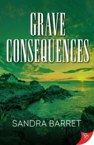 Grave Consequences