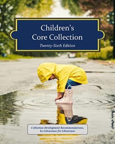 Children's Core Collection, 26th Edition (2023)