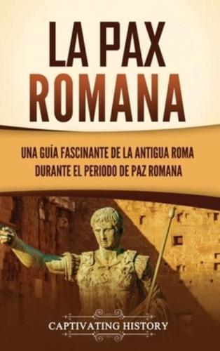 La Pax Romana