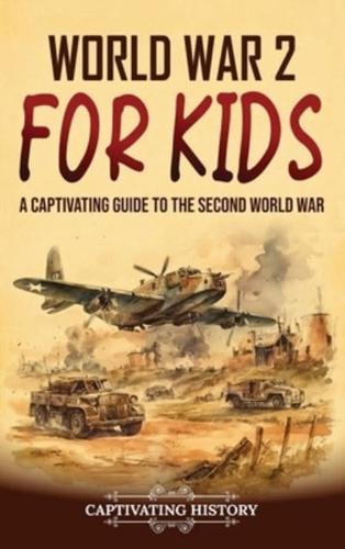 World War 2 for Kids