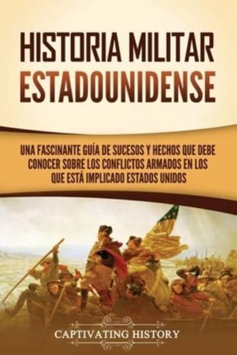 Historia Militar Estadounidense