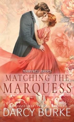 Matching the Marquess