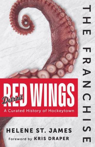 The Franchise: Detroit Red Wings