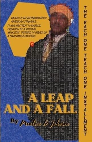 A Leap and a Fall: The Each One Teach One Installment