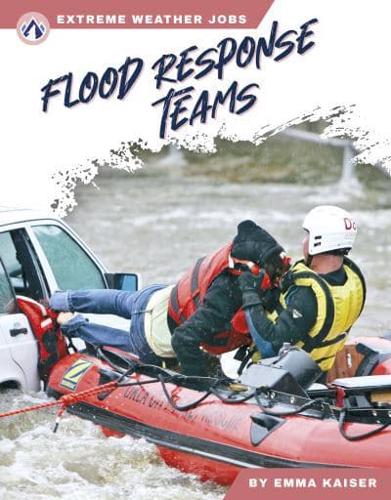 Flood Response Teams. Hardcover