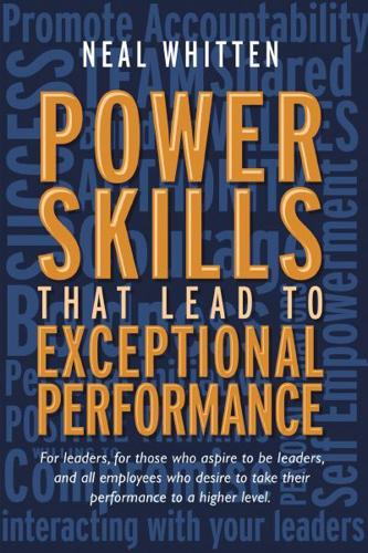 Power Skills That Lead to Exceptional Performance