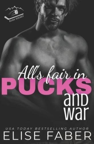 All's Fair in Pucks and War