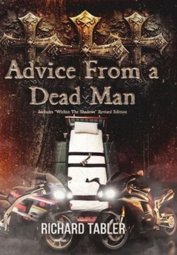 Advice From a Dead Man