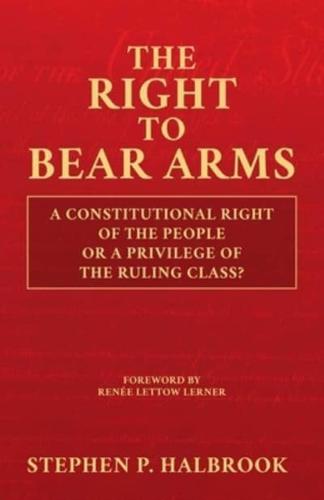 The Right to Bear Arms