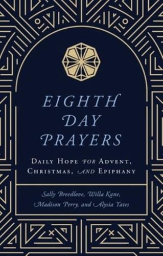 Eighth Day Prayers