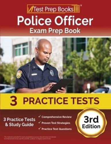 Police Officer Exam Prep Book 2023-2024