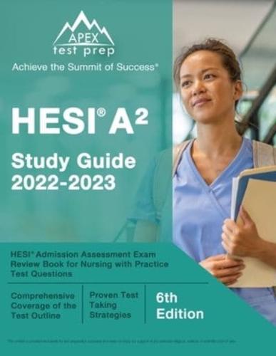 HESI A2 Study Guide 2022-2023