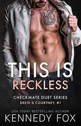This is Reckless: Drew & Courtney #1