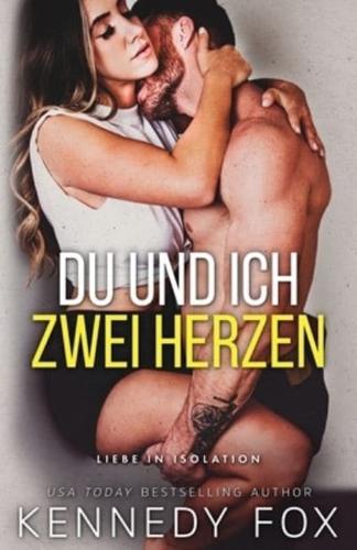 Du Und Ich - Zwei Herzen