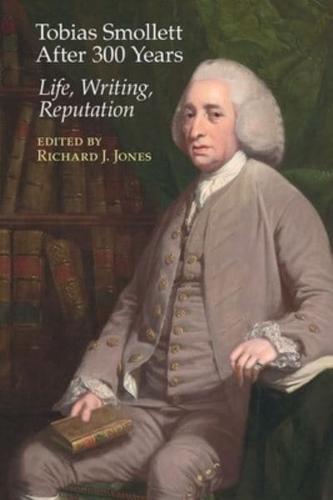 Tobias Smollett After 300 Years