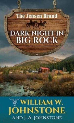 Dark Night in Big Rock
