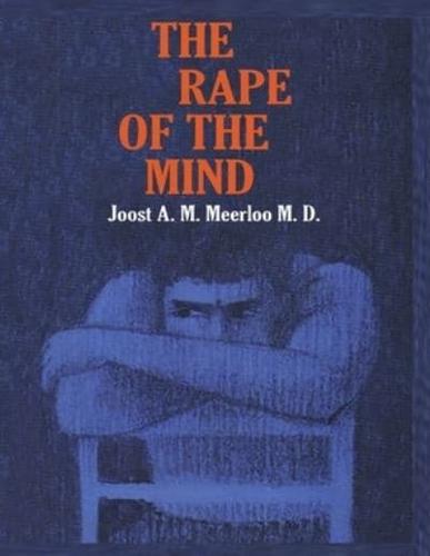 The Rape of the Mind