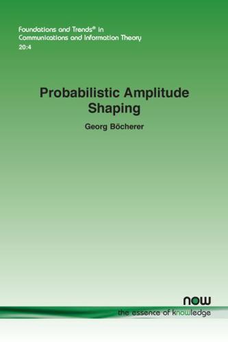 Probabilistic Amplitude Shaping