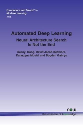 Automated Deep Learning