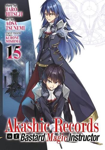 Akashic Records of the Bastard Magical Instructor. Vol. 15