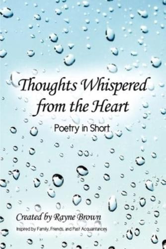 Thoughts Whispered from the Heart