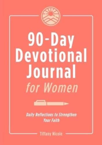 90-Day Devotional Journal for Women