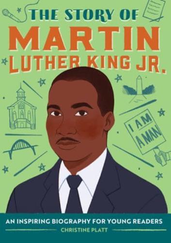 The Story of Martin Luther King, Jr