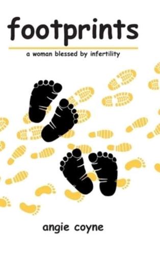 footprints: a woman blessed by infertility