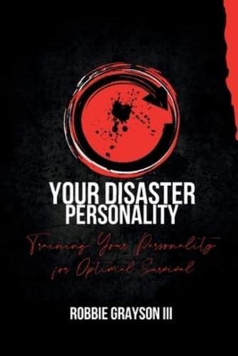 Your Disaster Personality