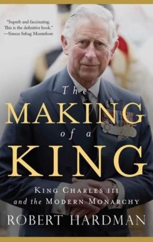 The Making of a King