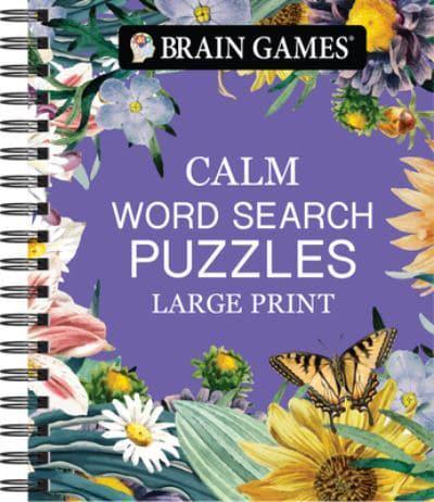 Brain Games - Calm: Word Search - Large Print