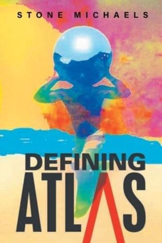 Defining Atlas