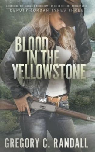 Blood in the Yellowstone