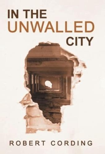 In the Unwalled City