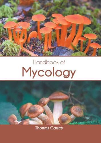 Handbook of Mycology